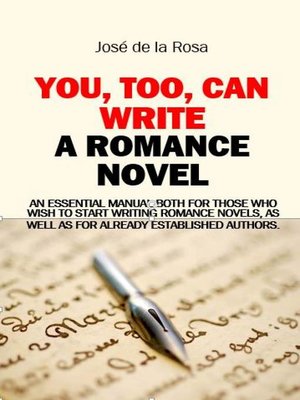 cover image of You, Too, Can Write a Romance Novel